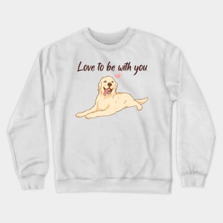 Cute dog loves you Crewneck Sweatshirt